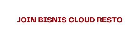 JOIN BISNIS CLOUD RESTO